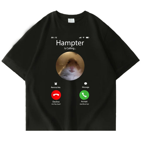 "Hampter Is Calling" Tee