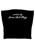 Written By Lana Del Rey Tee