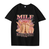 MILF Man I Love Feet Tee