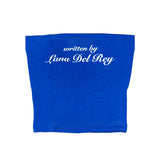 Written By Lana Del Rey Tee