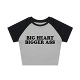 Big Heart Bigger Ass Tee