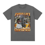 Forklift Certified Tee