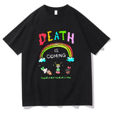 Death Is Coming Rainbow Tee