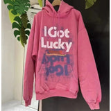 I DID NOTHING I JUST GOT LUCKY HOODIE