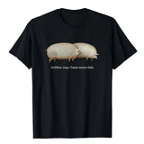 Brother May I Have Some Oats Tee