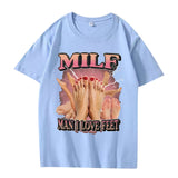 MILF Man I Love Feet Tee