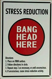 Stress Reduction Tin Sign