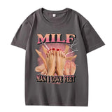 MILF Man I Love Feet Tee