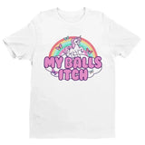 My Balls Itch Unicorn Tee