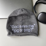 "God Save Me jpg or png?" Beanie