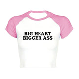 Big Heart Bigger Ass Tee