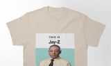 This is Jay Z Gus Tee