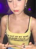 I'm Out Of My Mind Please Leave A Message Cami Top