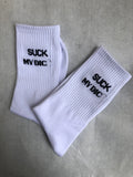 Suck My Dck Socks