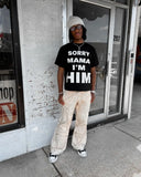 Sorry Mama I'm Him Tee