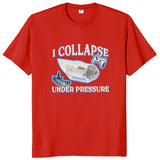 I Collapse Under Pressure Ocean Gate Tee