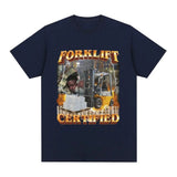 Forklift Certified Tee
