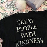 "Treat People With Kindness" Tee