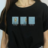 Van Gogh Van Goghing Van Gone Tee