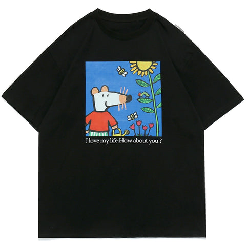 I Love MY Life How About You? Tee