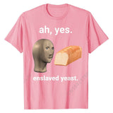 Ah Yes Enslaved Yeast Tee