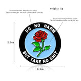 Do No Hard But Take No Shit Pin