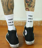 Your Life Is A Joke Socks