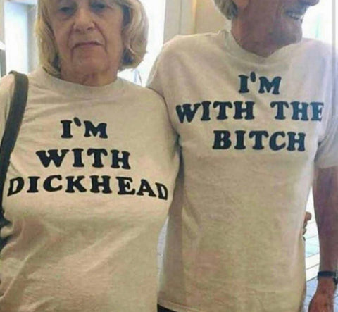 "I'm With Dickhead" Tee