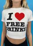 I Love Free Drinks Tee