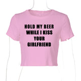 Hold My Beer While I Kiss Your Girlfriend Tee