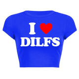 I LOVE DILFS Tee