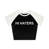 Hi Haters Bye Haters Tee