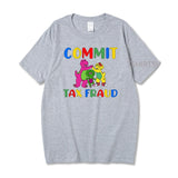 Commit Tax Fraud Tee