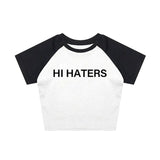 Hi Haters Bye Haters Tee