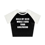 Hold My Beer While I Kiss Your Girlfriend Tee