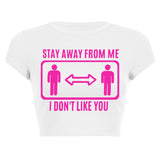 Stay Away From Me Top