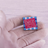 Back & Body Hurts Pin