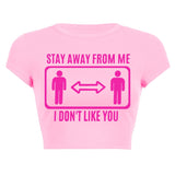 Stay Away From Me Top