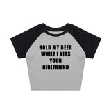 Hold My Beer While I Kiss Your Girlfriend Tee