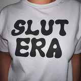 "Slut Era" Tee