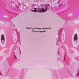 "Don't Get Horny Around Me I'm An Empath" Tee