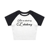 Ask Me About My Lobotomy Tee