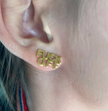 F Off Earrings