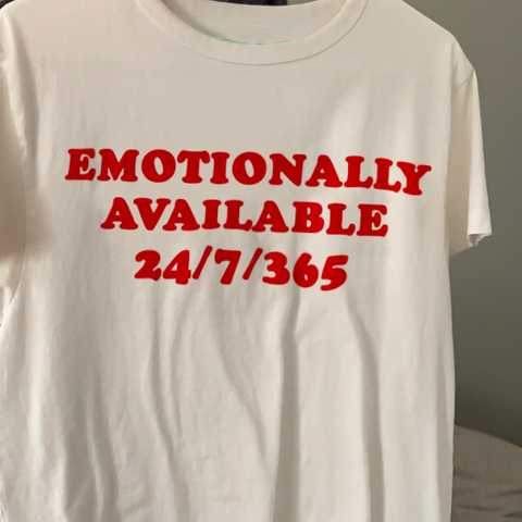 "Emotionally Available" Tee