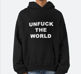 "UnFuck The World" Hoodie & Tee
