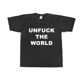 "UnFuck The World" Hoodie & Tee