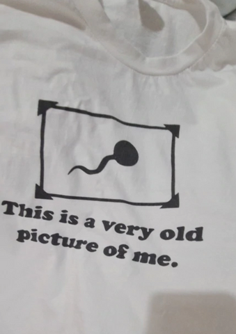 "This is a very old picture of me" Tee