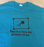 "This is a very old picture of me" Tee
