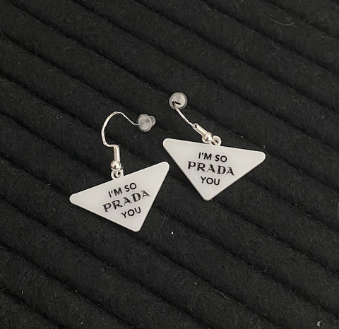 "I'm So Prada You" Earrings