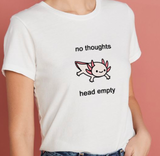 "No Thoughts Head Empty" Tee